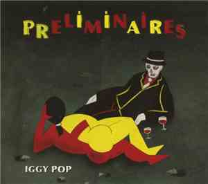 Iggy Pop - Préliminaires