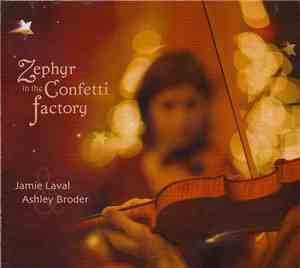 Jamie Laval & Ashley Broder - Zephyr In The Confetti Factory