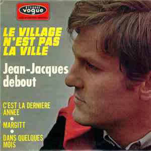 Jean-Jacques Debout - Le Village N'Est Pas La Ville