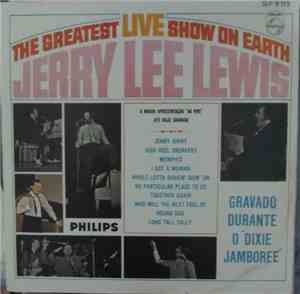 Jerry Lee Lewis - The Greatest Live Show On Earth