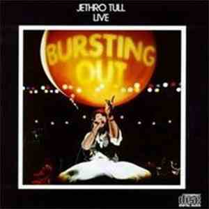 Jethro Tull - Live - Bursting Out