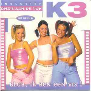 K3 - Blub, Ik Ben Een Vis!