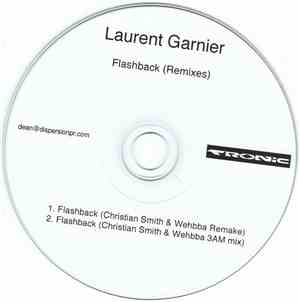 Laurent Garnier - Flashback (Remixes)