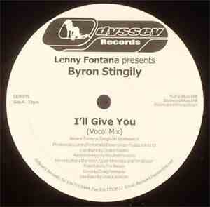 Lenny Fontana Presents Byron Stingily - I'll Give You
