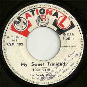 Lord Blakie, Society Playboys - My Sweet Trinidad / Something Wrong