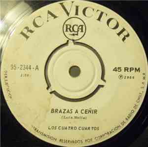 Los Cuatro Cuartos - Brazas A Ceñir / Los Que Nunca Volveran