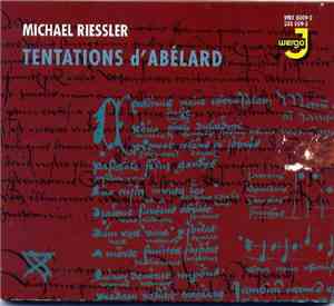 Michael Riessler - Tentations D'Abélard