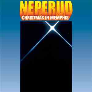 Neperud - Christmas In Memphis