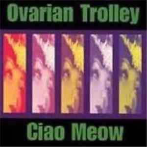 Ovarian Trolley - Ciao Meow