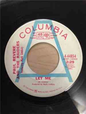 Paul Revere And The Raiders Featuring Mark Lindsay - Let Me / I Don't Know