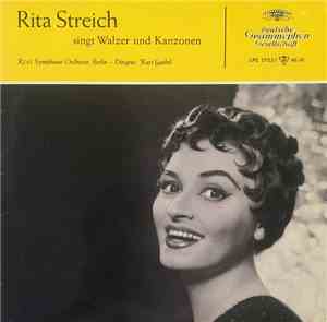 Rita Streich - Rita Streich Singt Walzer Und Kanzonen