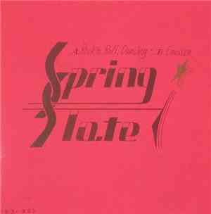 Spring State - Rock'n Roll Dancing / Crosser