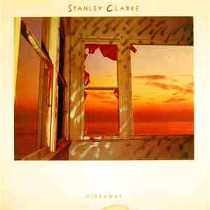Stanley Clarke - Hideaway
