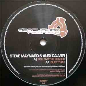 Steve Maynard & Alex Calver - Follow The Leader / Bust That