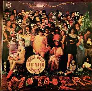 The Mothers Of Invention - We're Only In It For The Money