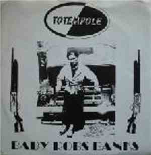 Totempole - Baby Robs Banks