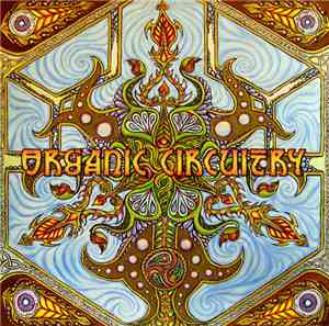 Various - Organic Circuitry