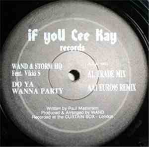Wand & Storm HQ - Do Ya Wanna Party