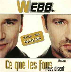 Webb  - Ce Que Les Fous Nous Disent