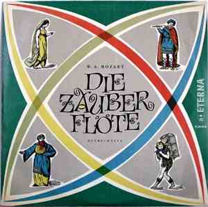 Wolfgang Amadeus Mozart - Die Zauberflöte