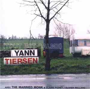 Yann Tiersen Avec The Married Monk & Claire Pichet / Olivier Mellano - (Tou ...