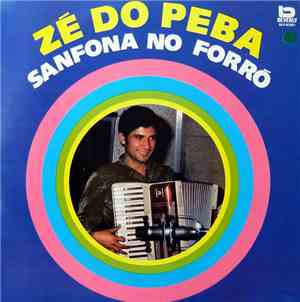 Zé Do Peba - Sanfona No Forró