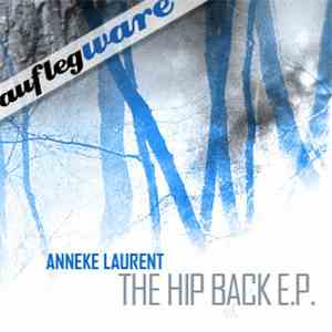 Anneke Laurent - The Hip Back EP