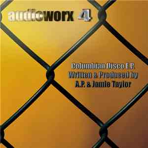A.P. / Jamie Taylor - Columbian Disco E.P.