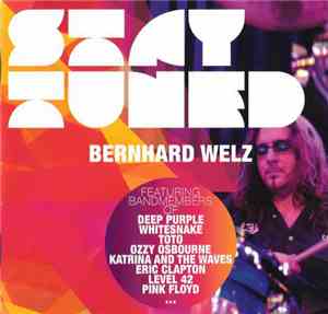 Bernhard Welz - Stay Tuned