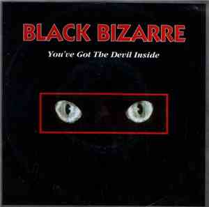 Black Bizarre - You've Got The Devil Inside