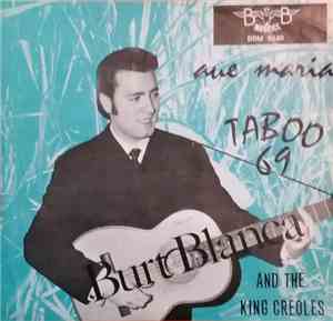 Burt Blanca And The King Creole's - Ave Maria / Taboo '69