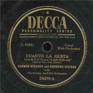 Carmen Miranda And Andrews Sisters - Cuanto La Gusta / The Matador