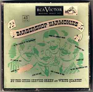 Cities Service Green And White Quartet - Barbershop Harmonies