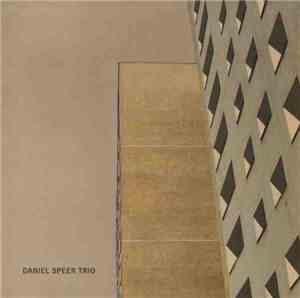 Daniel Speer Trio - Spaces