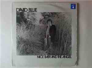 David Blue - Nice Baby And The Angel
