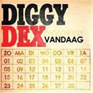Diggy Dex - Vandaag
