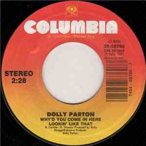 Dolly Parton - Why'd You Come In Here Lookin' Like That