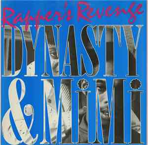 Dynasty & Mimi - Rapper's Revenge