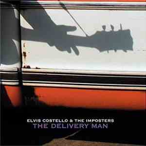 Elvis Costello & The Imposters - The Delivery Man