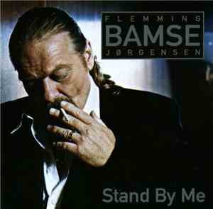 Flemming Bamse Jørgensen - Stand By Me