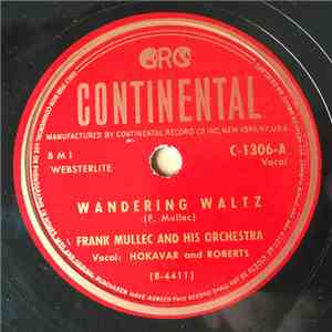 Frankie Mullec And His Orchestra - Wandering Waltz / Tickle Polka