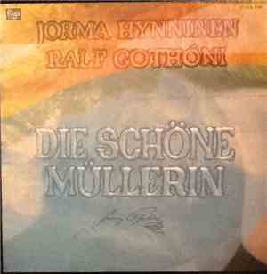 Franz Schubert - Jorma Hynninen, Ralf Gothóni - Die Schöne Müllerin