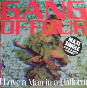 Gang Of Four - I Love A Man In A Uniform