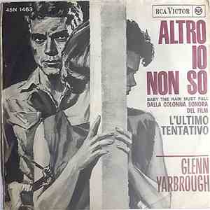 Glenn Yarbrough - Altro Io Non So