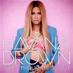 Havana Brown - When The Lights Go Out