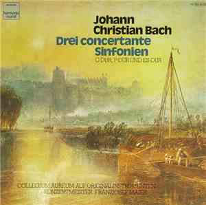 Johann Christian Bach, Collegium Aureum, Franzjosef Maier - Drei Concertant ...
