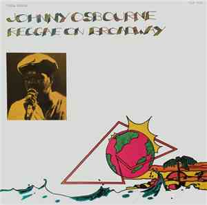 Johnny Osbourne - Reggae On Broadway