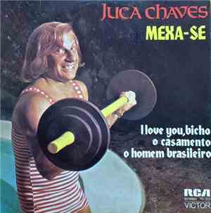 Juca Chaves - Mexa-Se