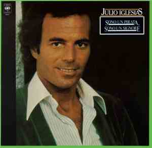 Julio Iglesias - Sono Un Pirata, Sono Un Signore