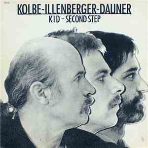 Kolbe - Illenberger - Dauner - Kid - Second Step